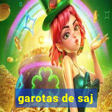 garotas de saj